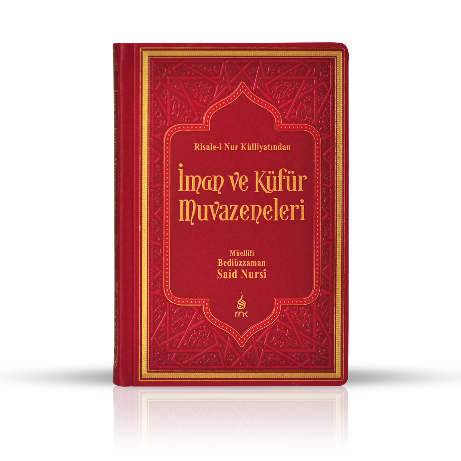 İman ve Küfür Muvazeneleri (Büyük Boy Yaldızlı Termo) - Rnk Neşriyat