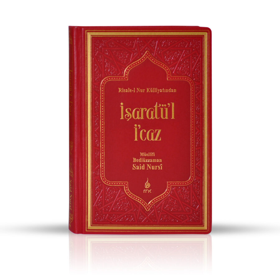 İşârâtü'l - İ'caz (Büyük Boy Yaldızlı Termo Deri)